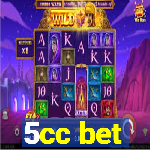 5cc bet
